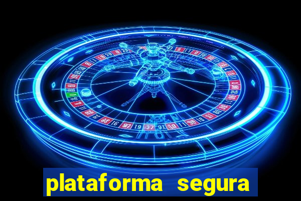 plataforma segura de jogos para ganhar dinheiro